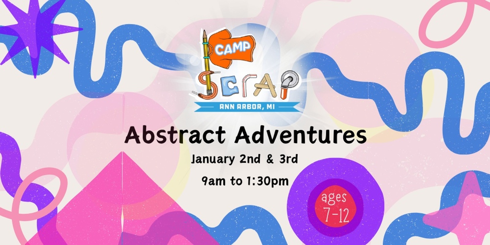 Banner image for January 2nd & 3rd - Abstract Adventures CAMP SCRAP