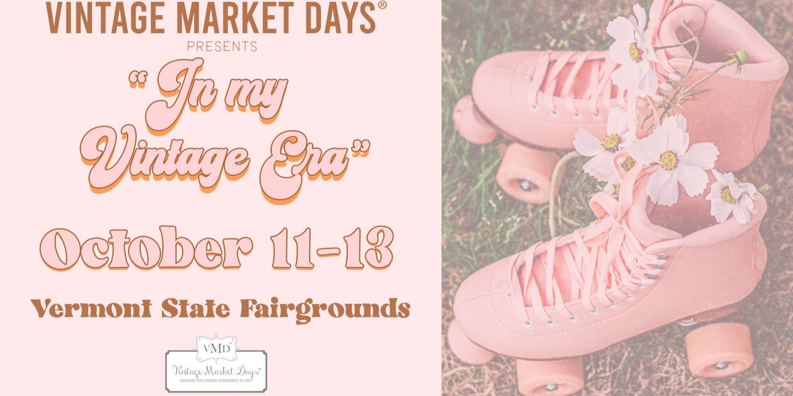 Banner image for Vintage Market Days® of Vermont present "In My Vintage Era"