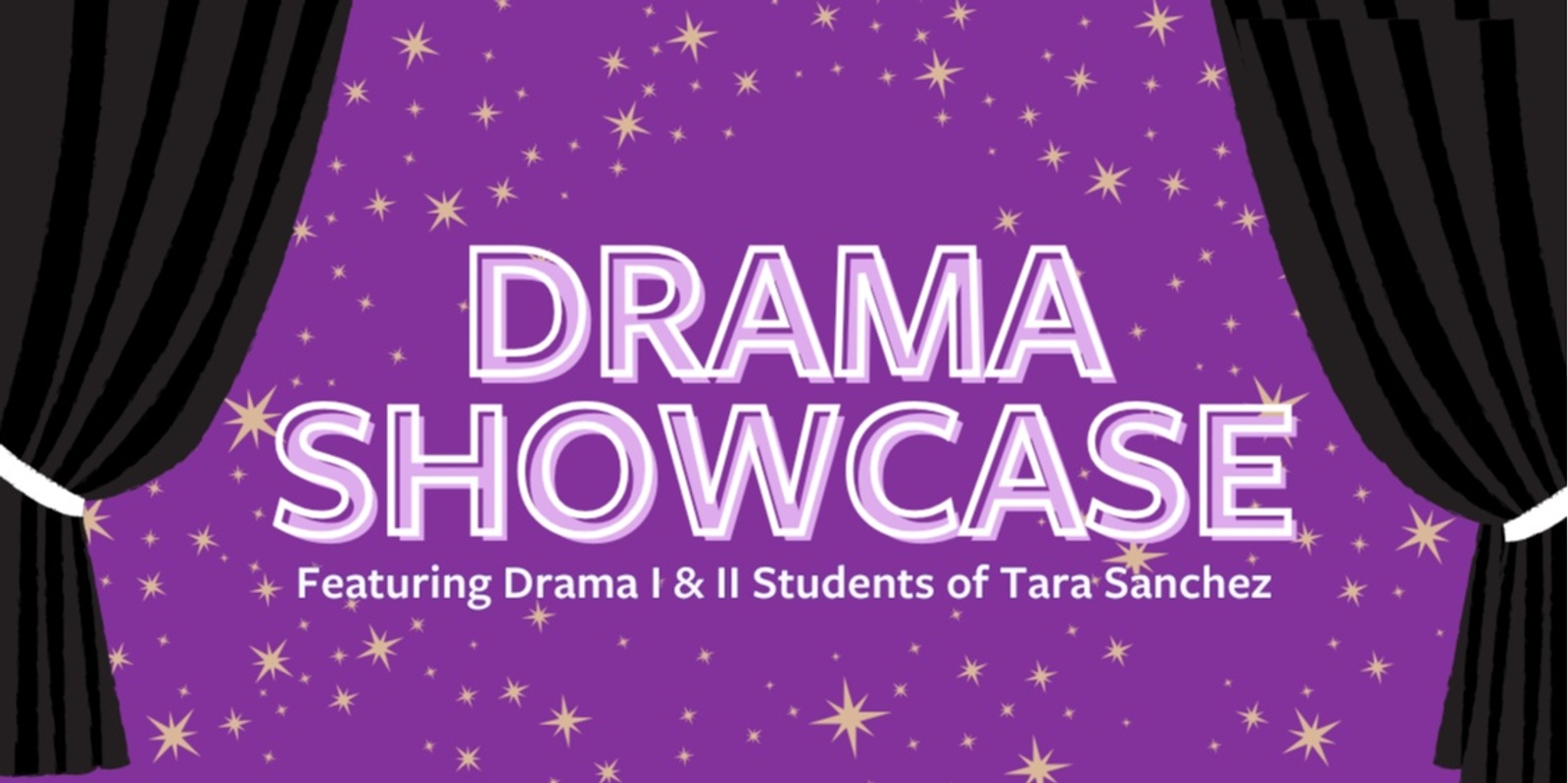 Banner image for Drama Showcase with Students of Tara Sanchez