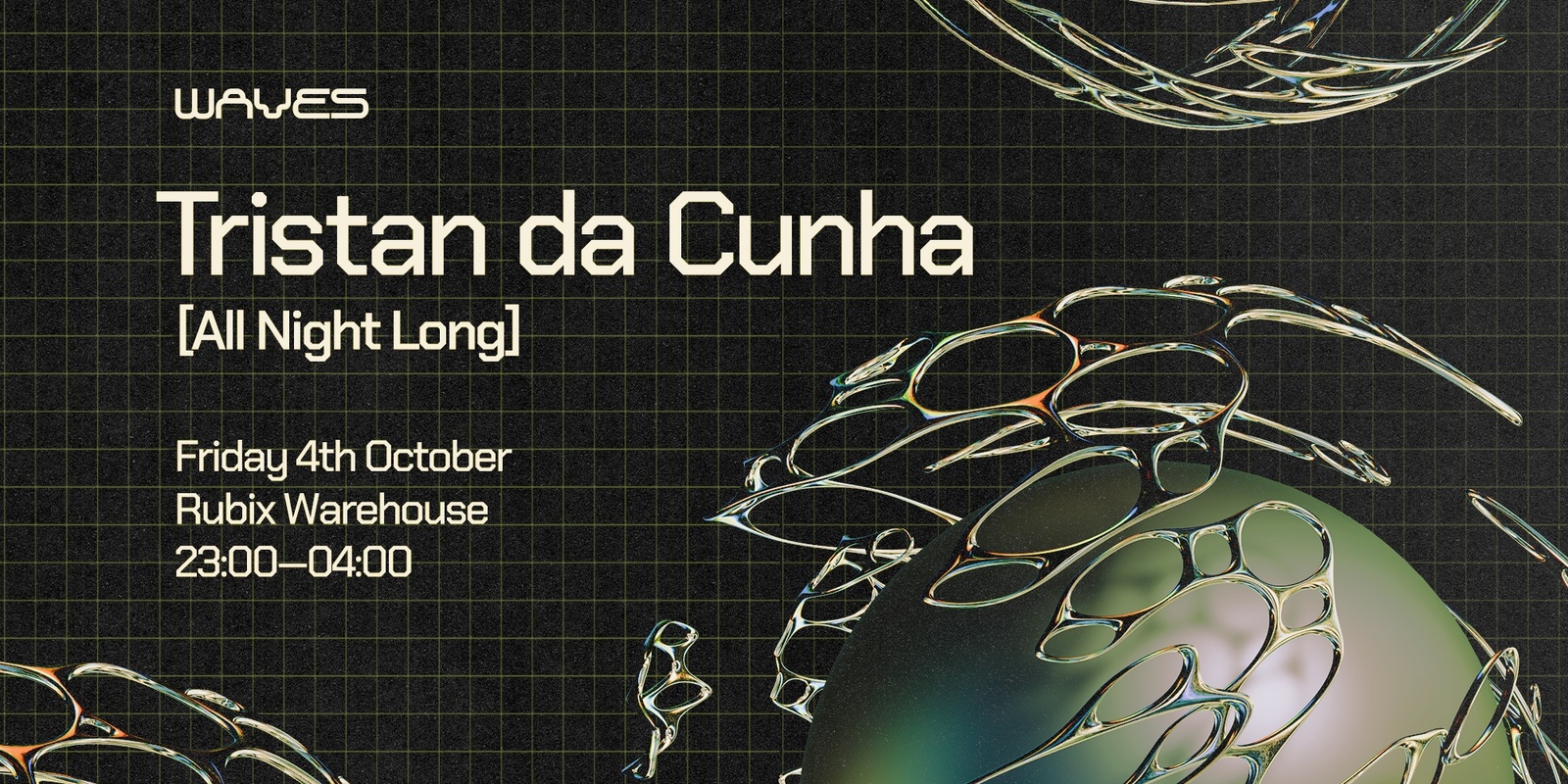 Banner image for Waves presents: Tristan da Cunha [All Night Long]