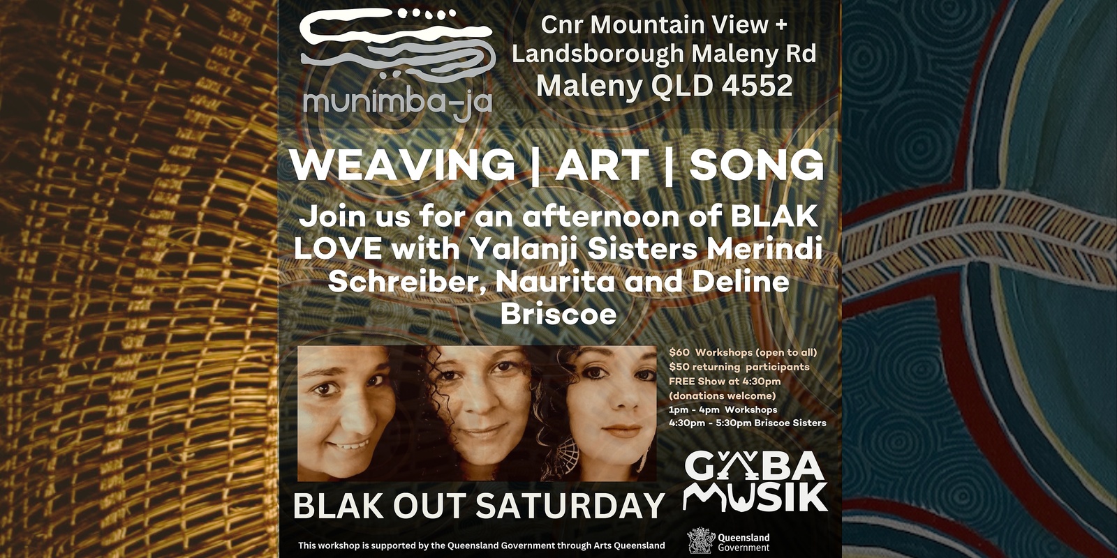 Banner image for BLAK OUT SATURDAY with The Briscoe Sisters - Weaving - Art- Song