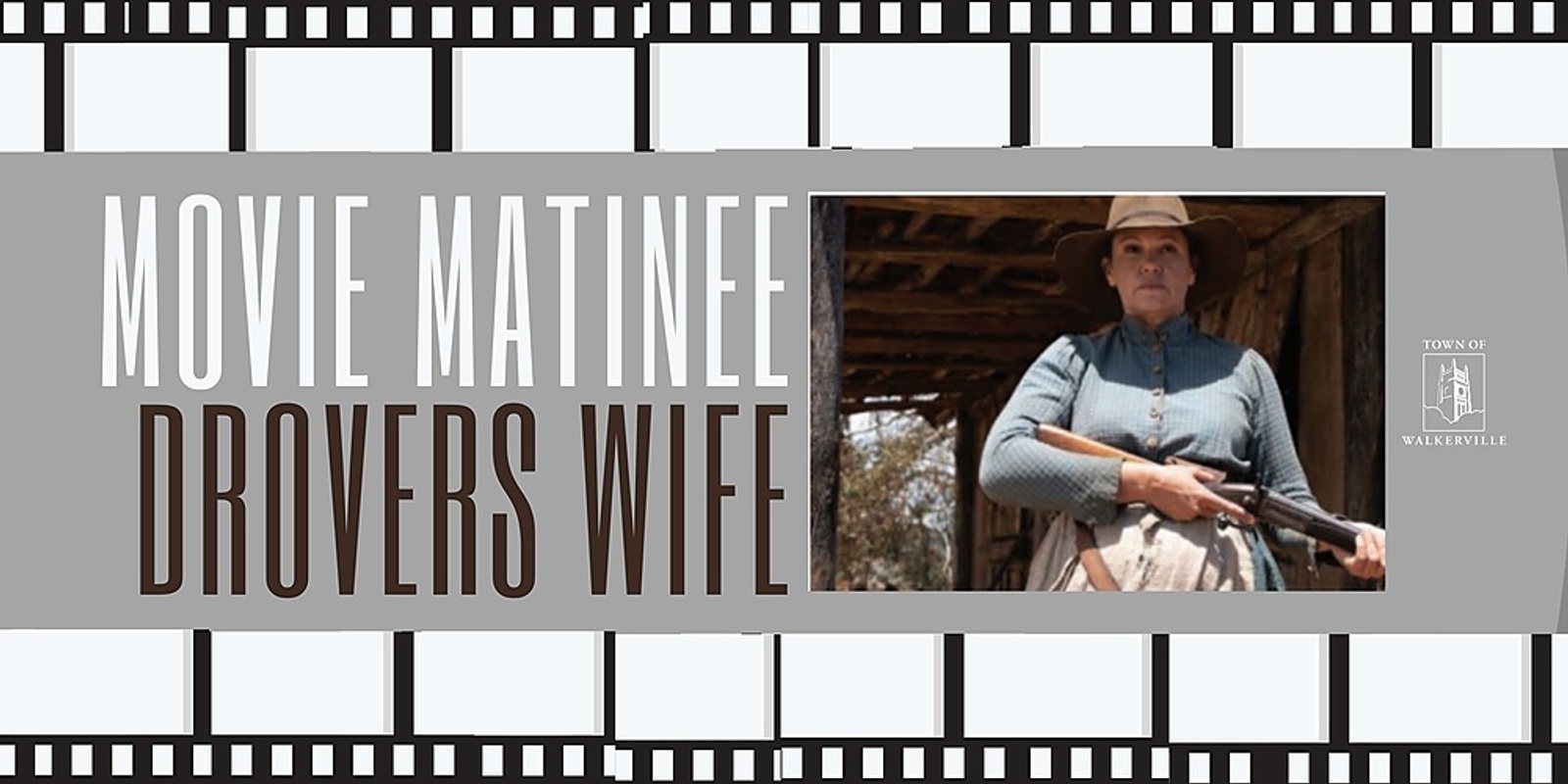 Banner image for Movie Matinee - The Drovers Wife 