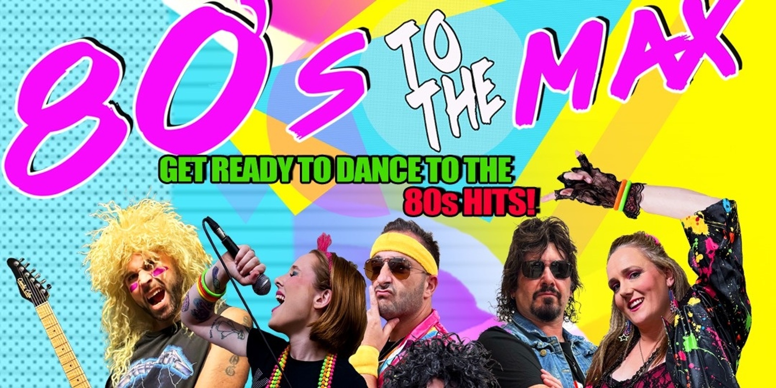 Banner image for 80s To The Max