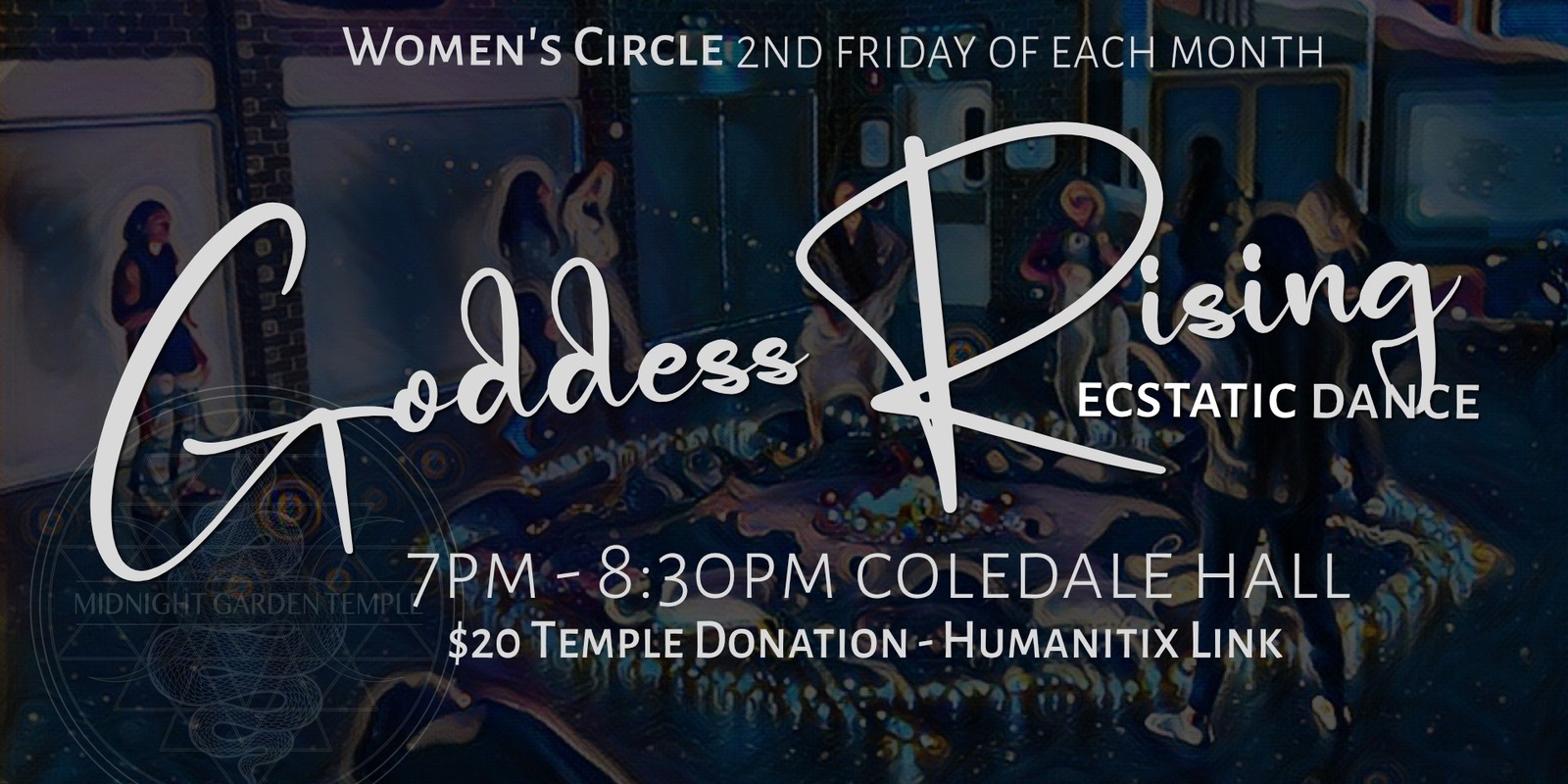 Banner image for Goddess Rising Ecstatic Dance - Women's Circle