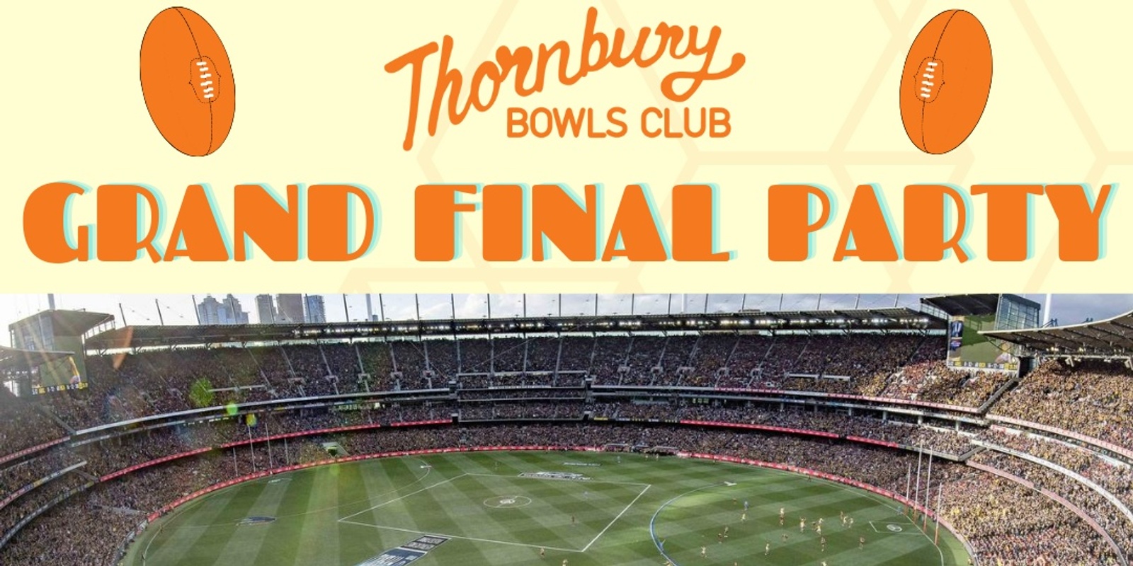 Banner image for AFL Grand Final @ Thornbury Bowls