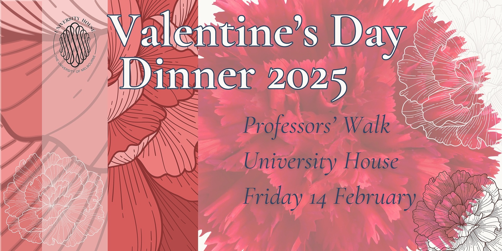 Banner image for University House Valentine's Day Dinner 2025