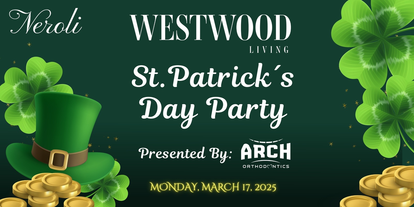 Banner image for Westwood Living St. Patrick's Day Party, presented by ARCH Orthodontics