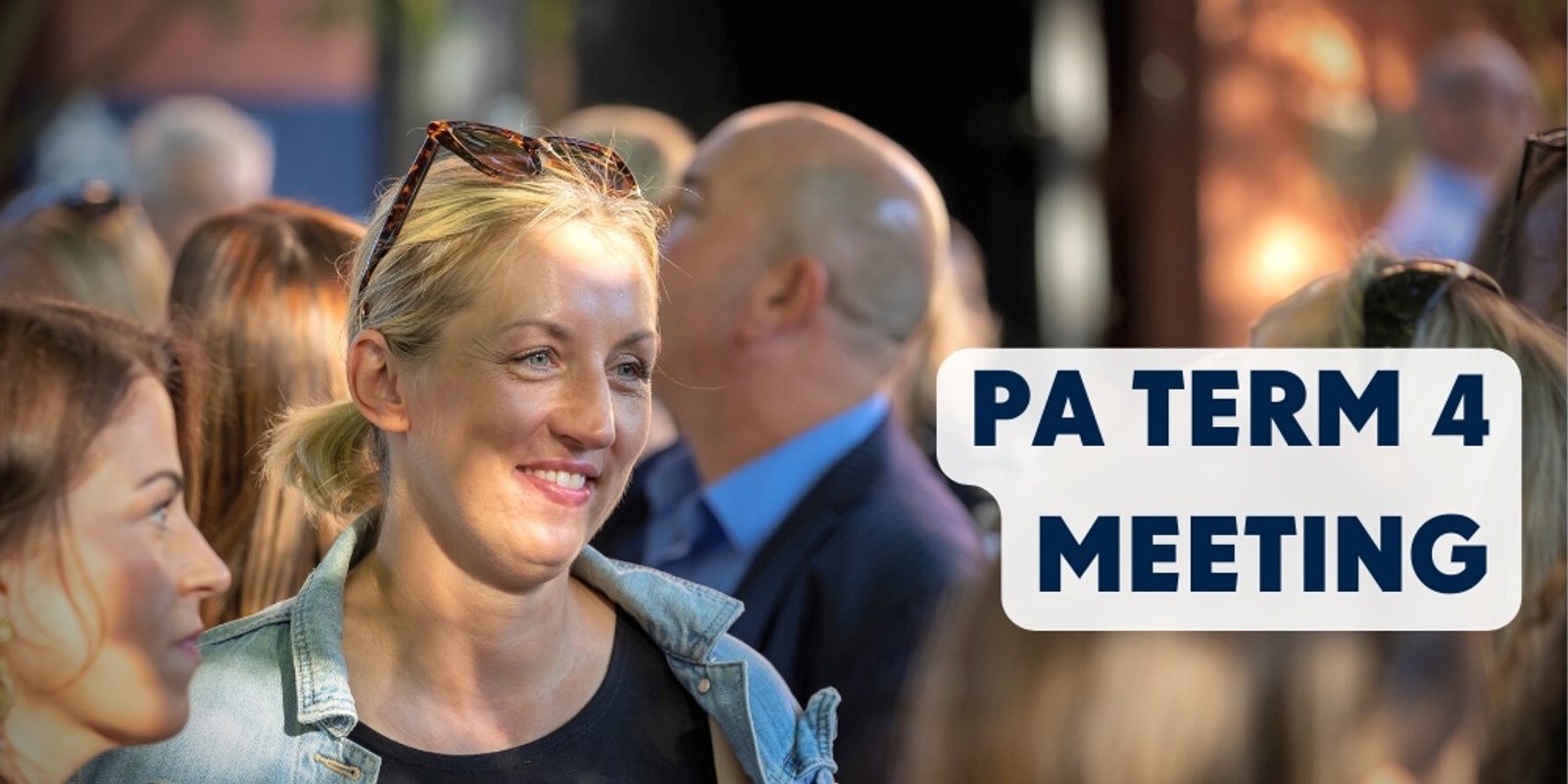 Banner image for PA Term 4 Meeting  2023