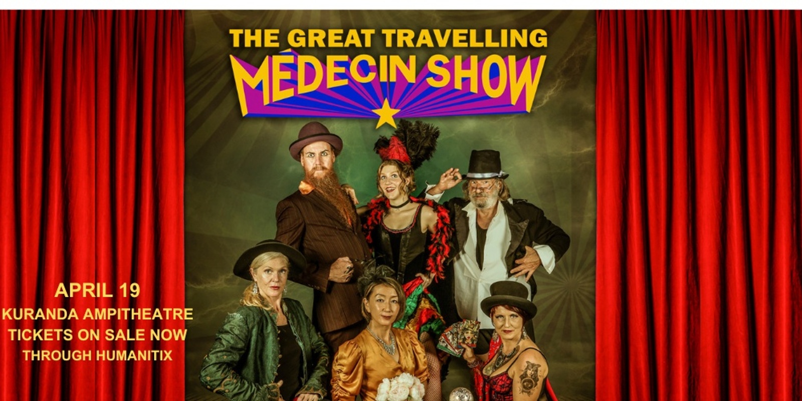 Banner image for The Great Travelling Médecin Show - Kuranda