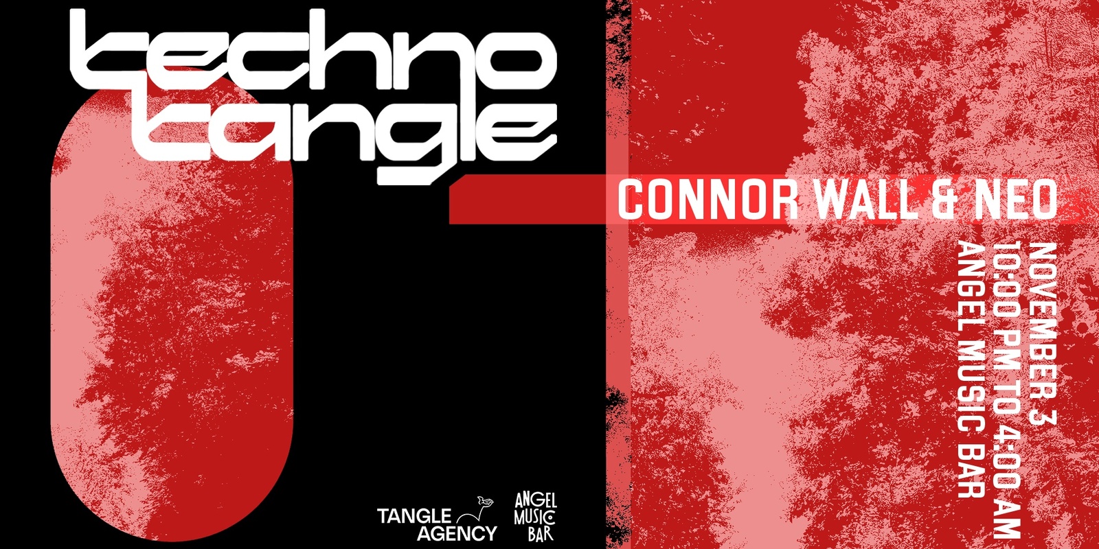 Banner image for Techno Tangle: Connor Wall & Neo (All Night Long)