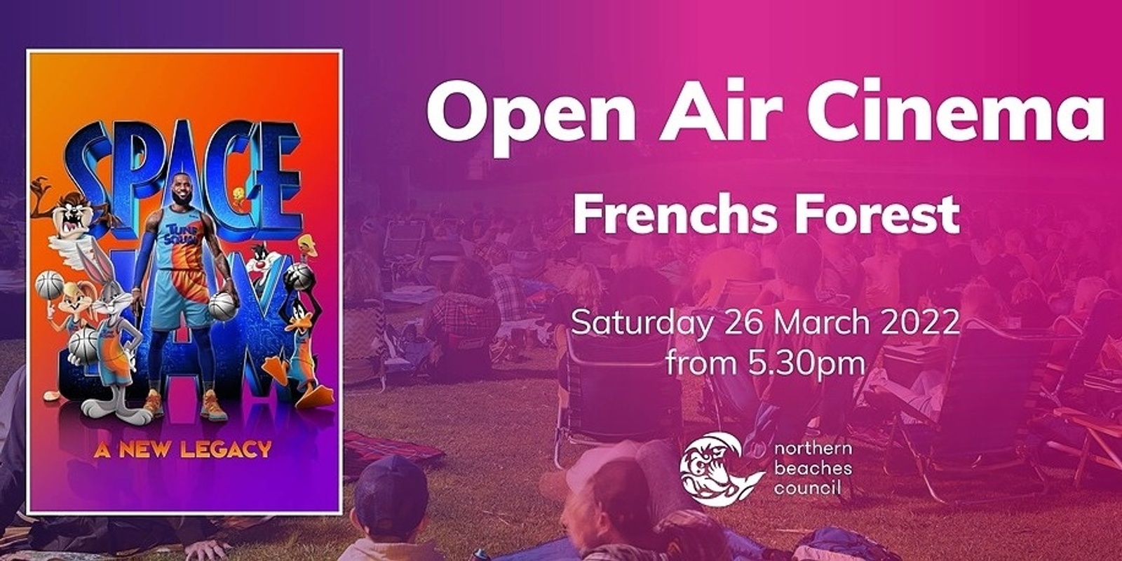 Banner image for Open Air Cinema - Frenchs Forest - Saturday 26 March 2022 - Space Jam: A New Legacy