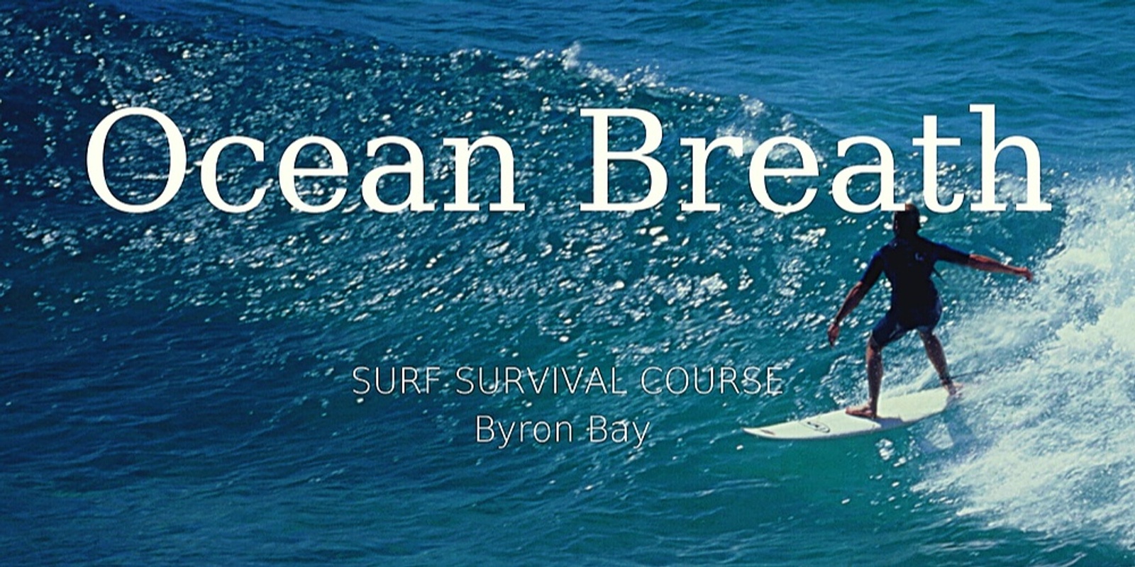 Banner image for Ocean Breath-Surf Survival Course