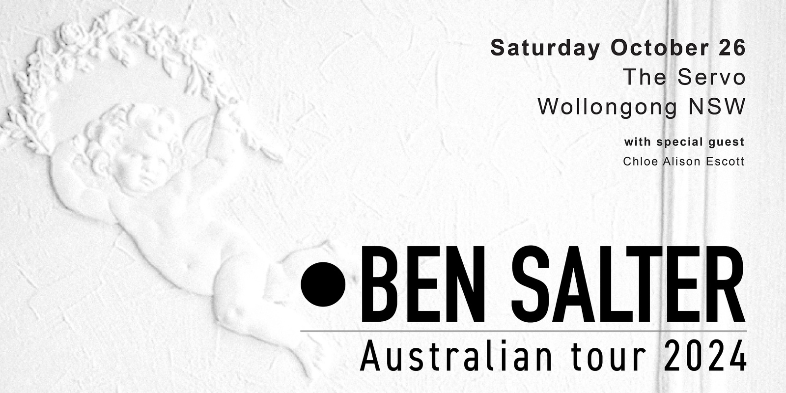 Banner image for BEN SALTER - Australian Tour // Port Kembla w/ Chloe Alison Escott