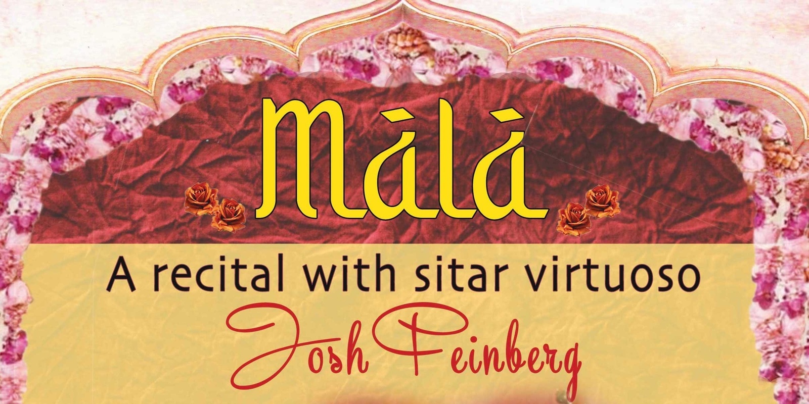 Banner image for Mala - An evening with sitar virtuoso Josh Feinberg