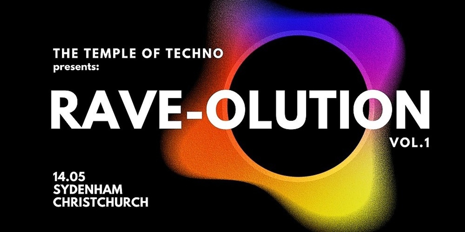 Banner image for RAVE-OLUTION by The Temple of Techno