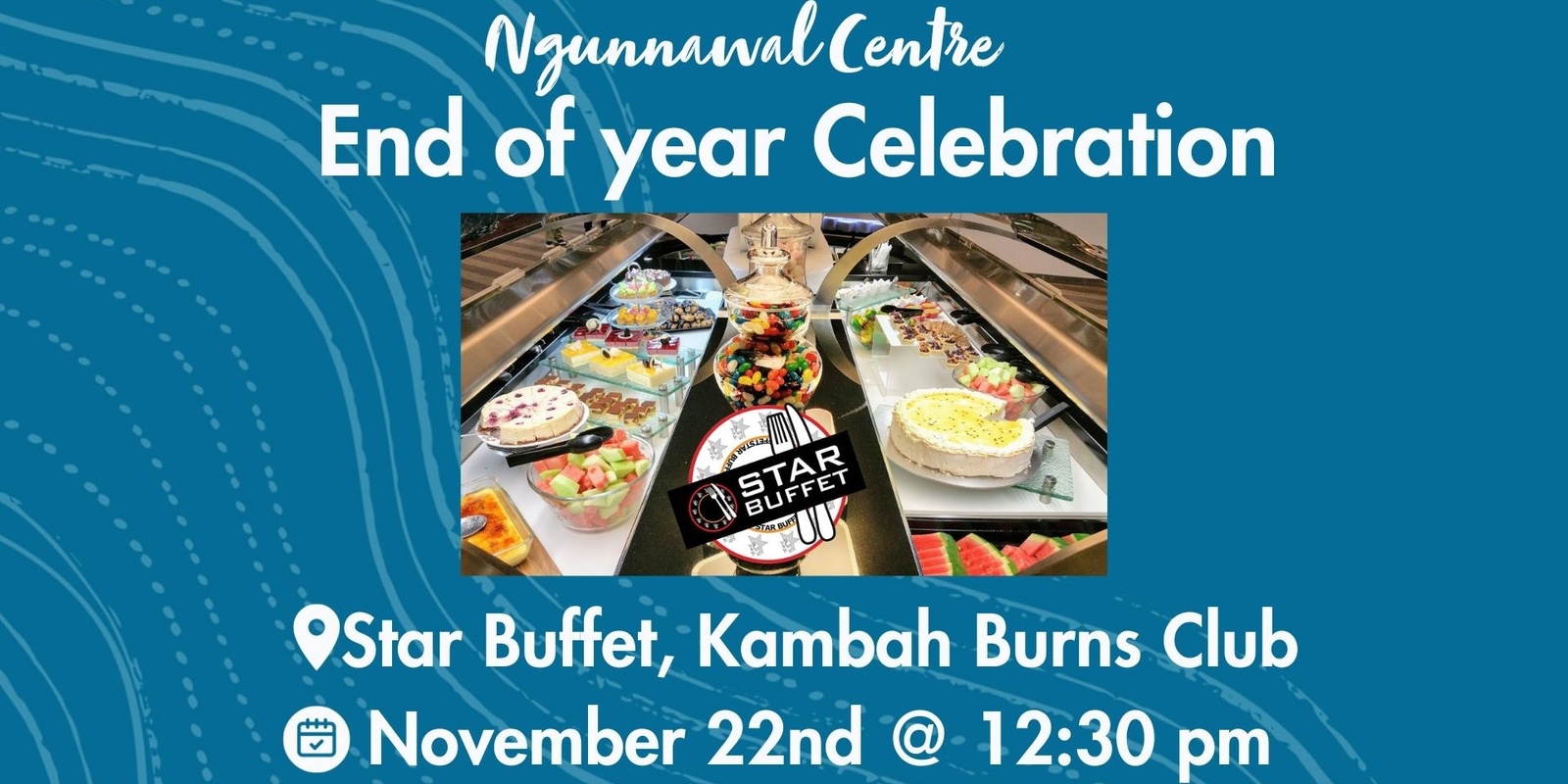 Banner image for End of year Celebration: Star Buffet