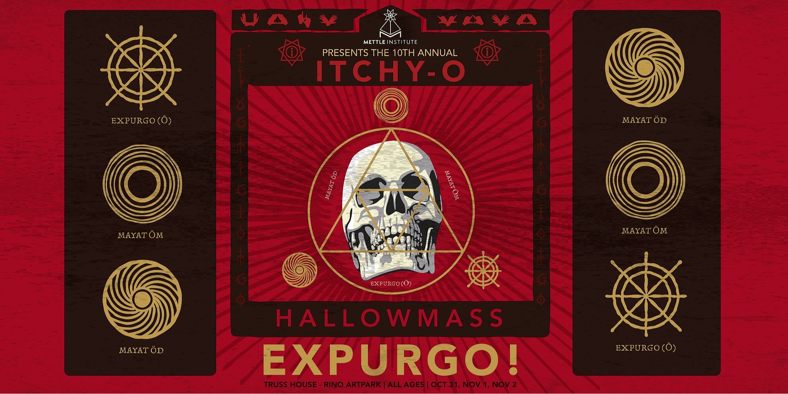 Banner image for Itchy-O's 10th Annual Hallowmass: EXPURGO! (Oct. 31-Nov. 2)