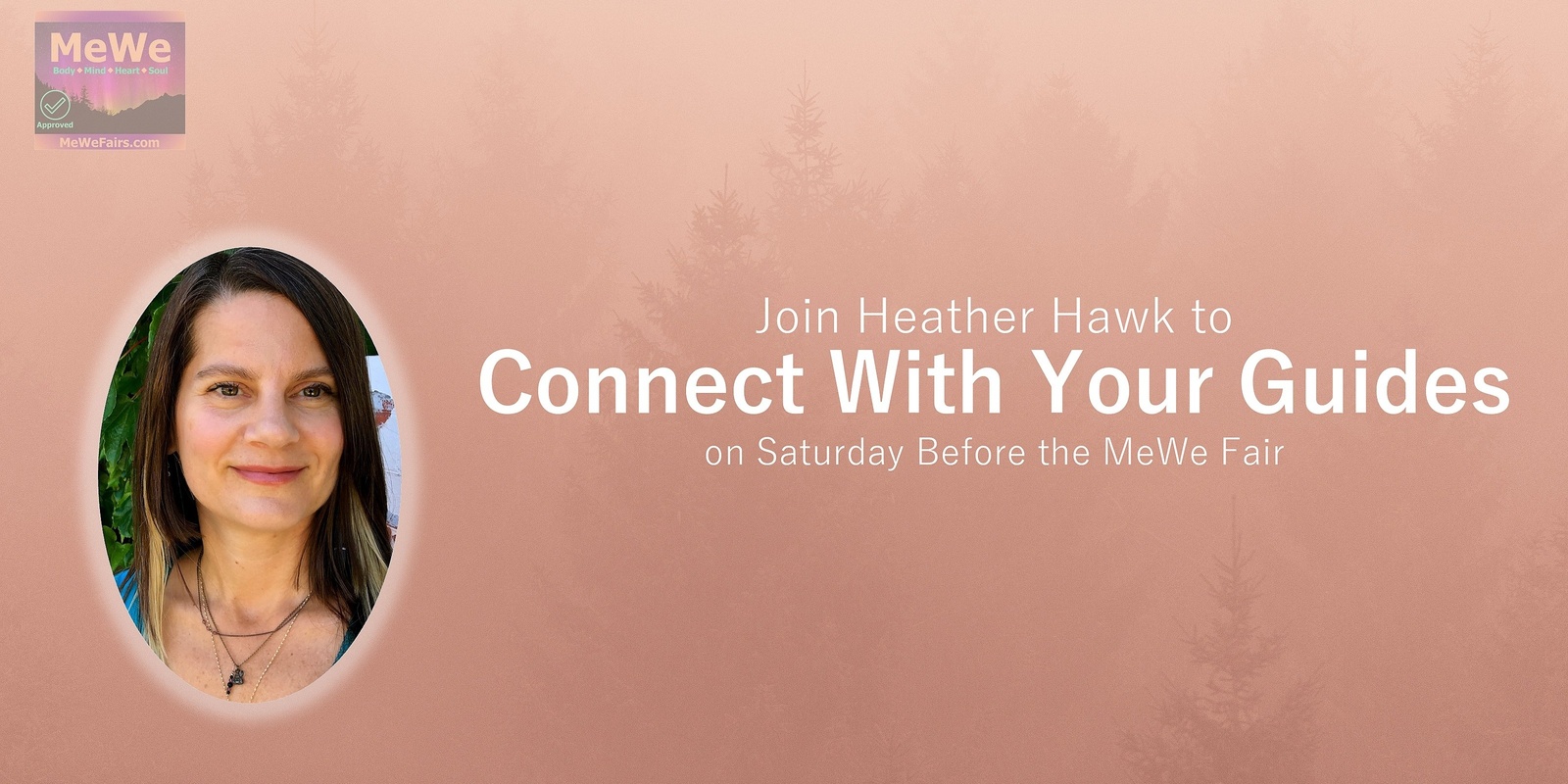 Banner image for Connect With Your Guides with Heather Hawk Before the MeWe Fair in Ashland