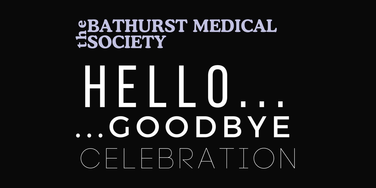 Banner image for Bathurst Medical Society Hello, Goodbye Ball 2024