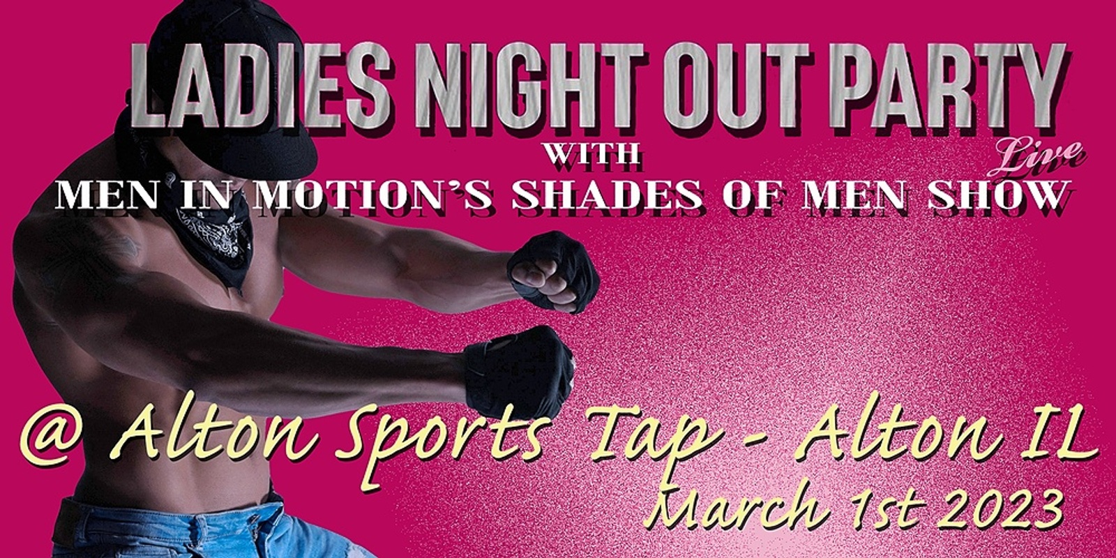 Banner image for 50 Shades Tribute Show with Men in Motion - Alton IL
