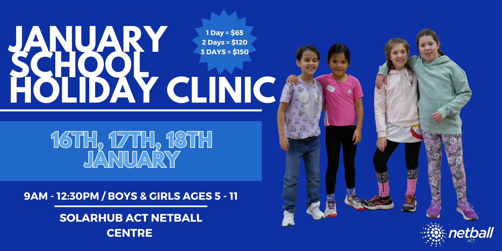 Banner image for Netball ACT Junior School Holiday Clinics