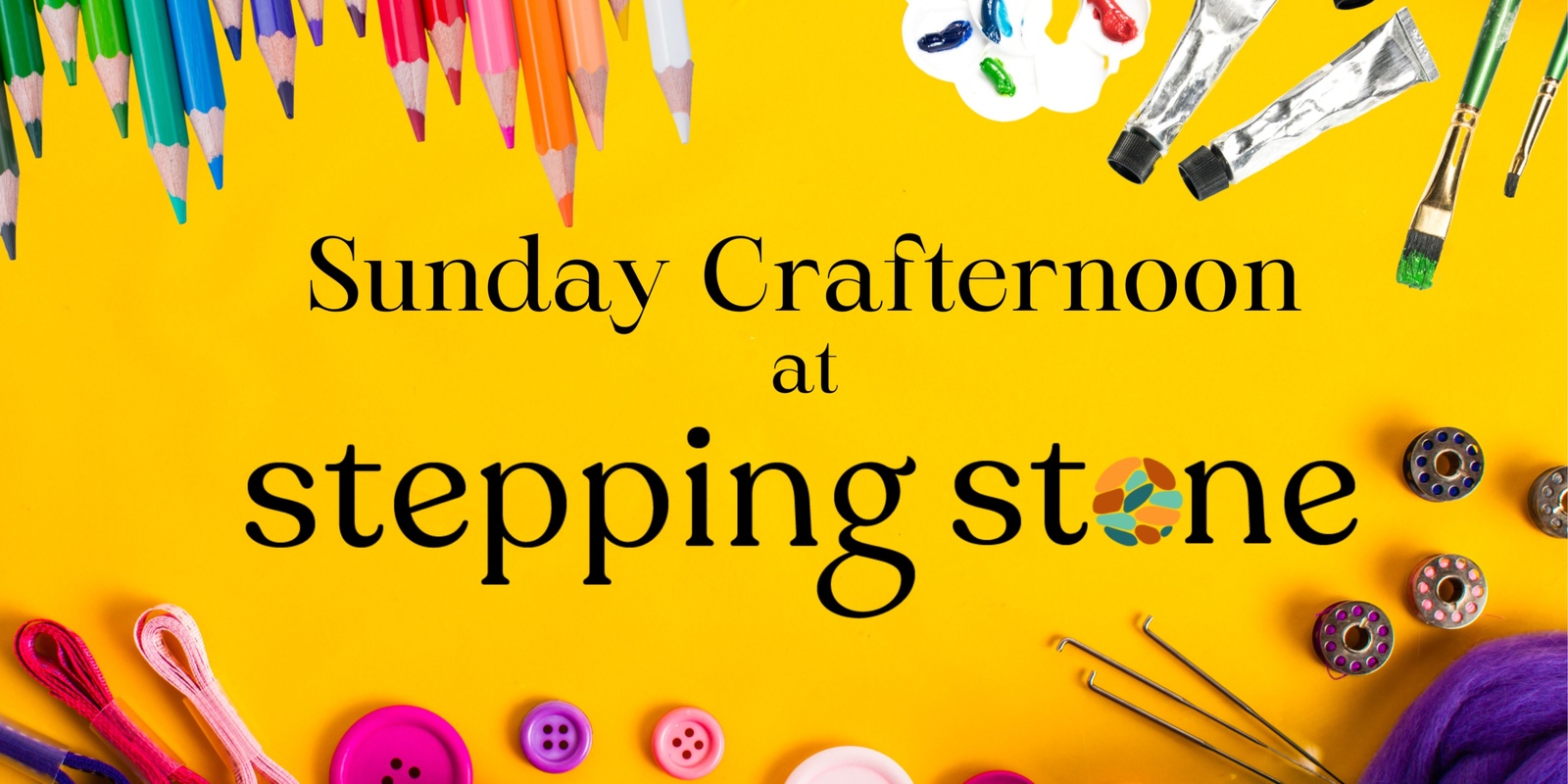 Banner image for Stepping Stone Crafternoon @ STRATHNAIRN *FREE*