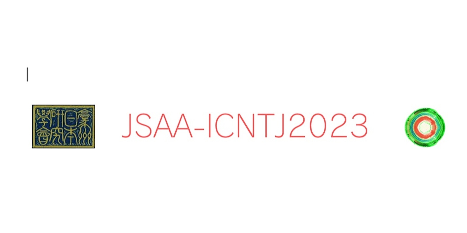 Welcome Reception for JSAA-ICNTJ2023 