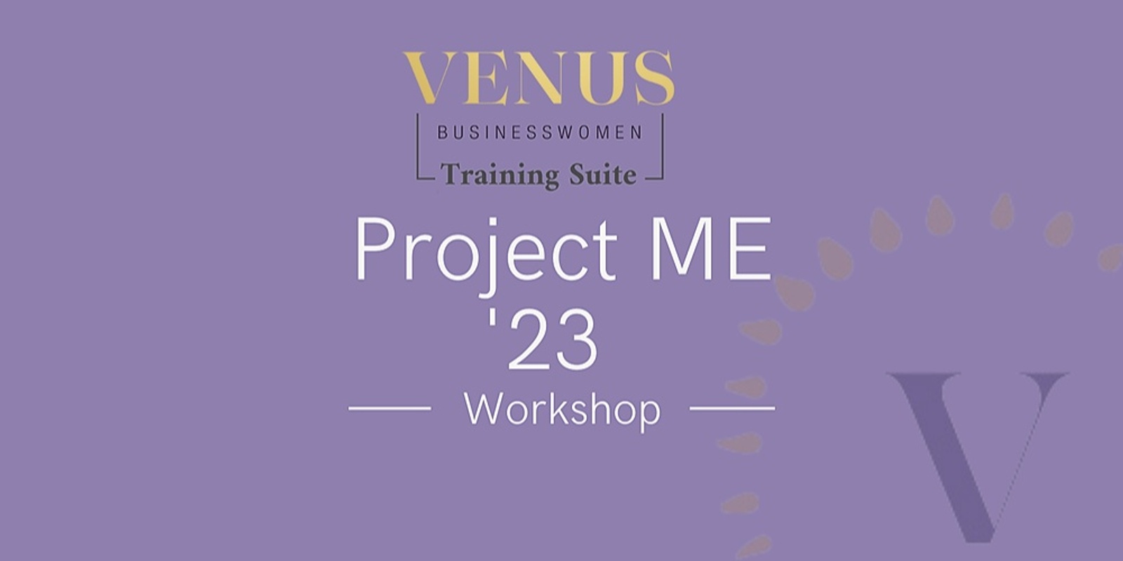 Venus Auckland: Project ME- 11/10/23
