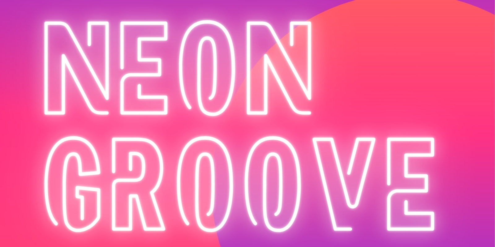 Banner image for Neon Groove 