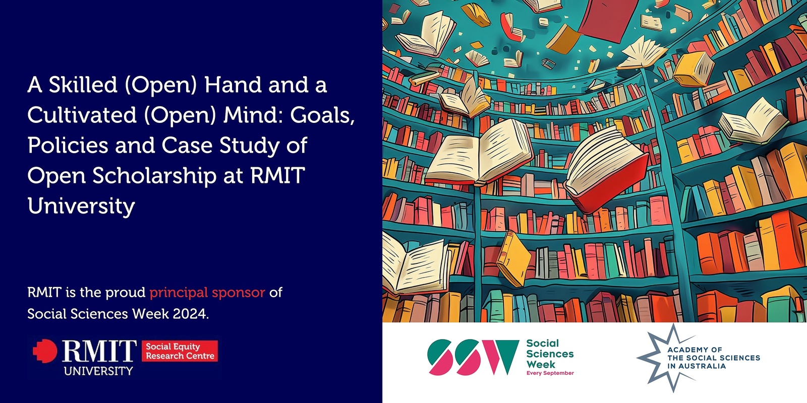 Banner image for A Skilled (Open) Hand and a Cultivated (Open) Mind: Goals, Policies and Case Study of Open Scholarship at RMIT University