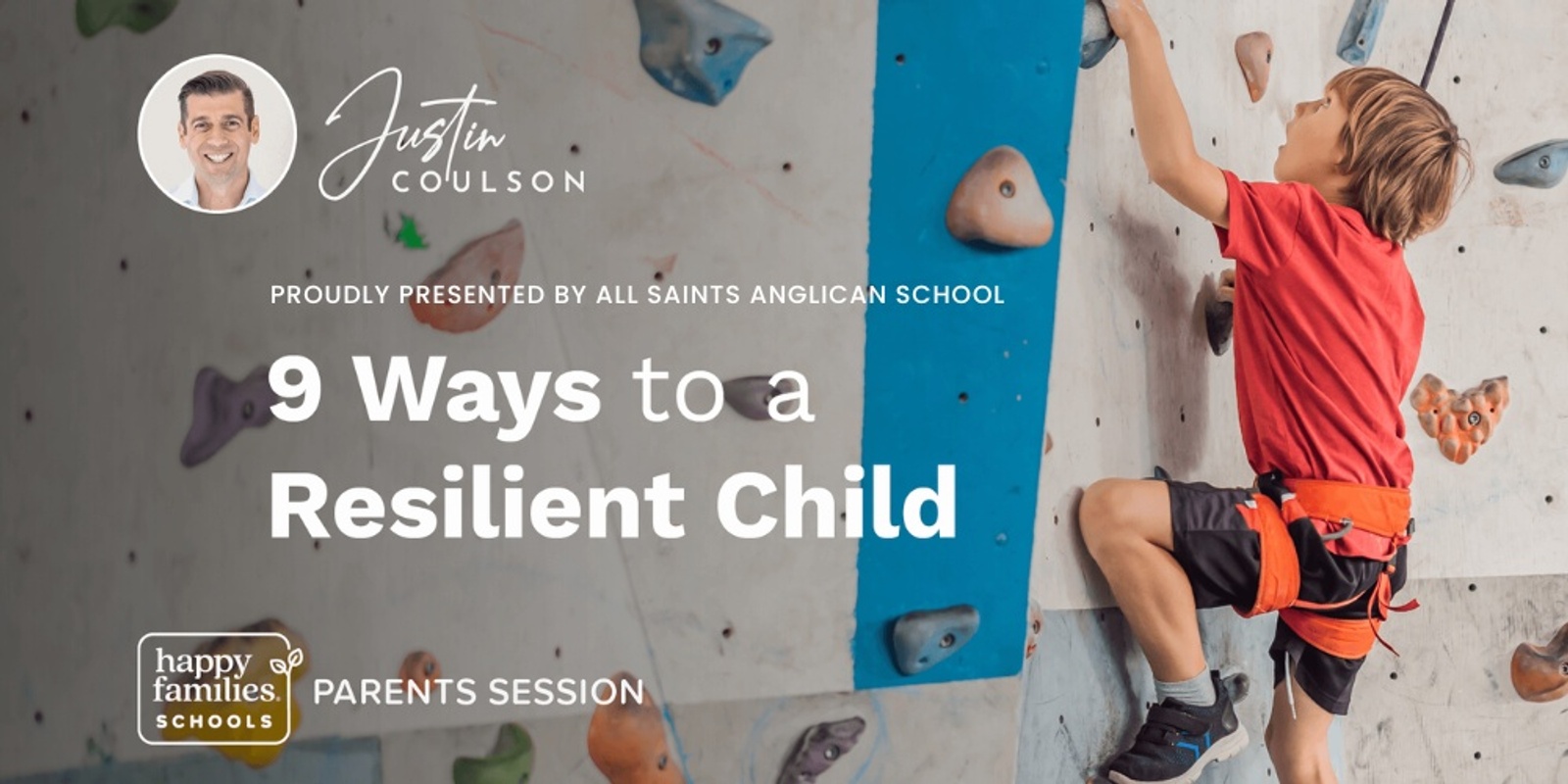 Banner image for 9 Ways to a Resilient Child with Dr Justin Coulson
