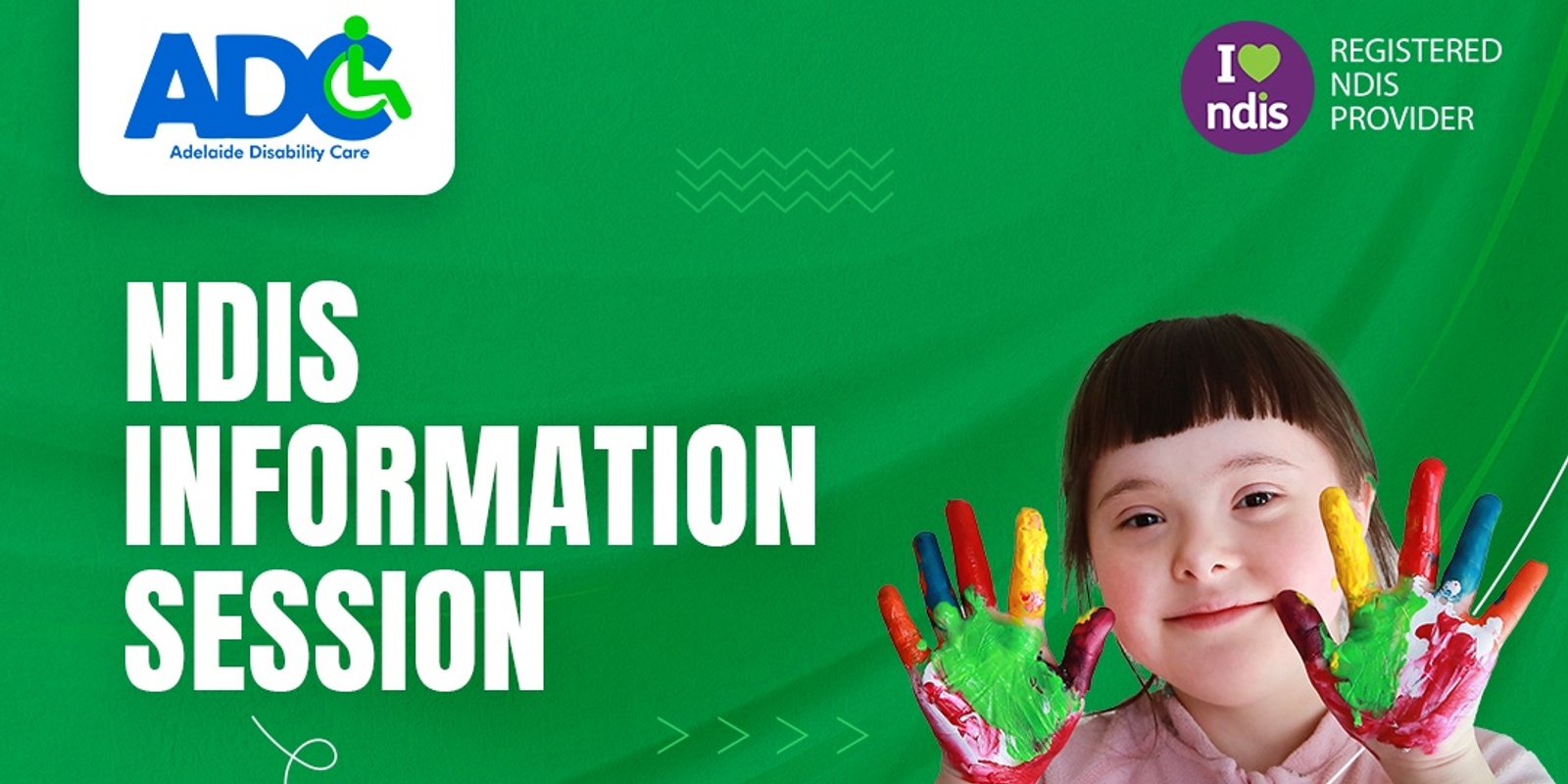 Banner image for NDIS Information Session with Adelaide Disability Care (ADC)