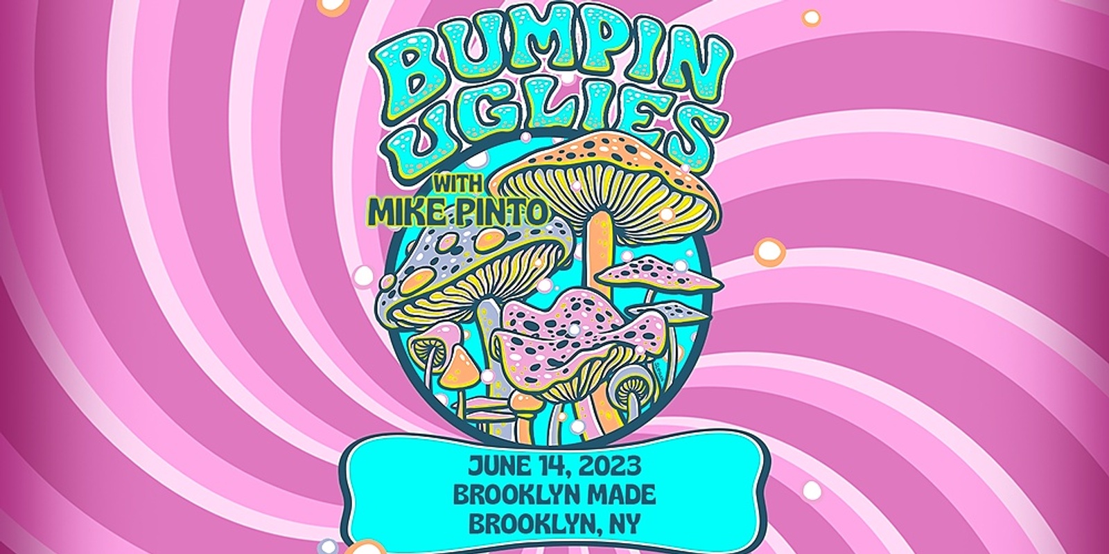 Bumpin Uglies VIP at Brooklyn Made