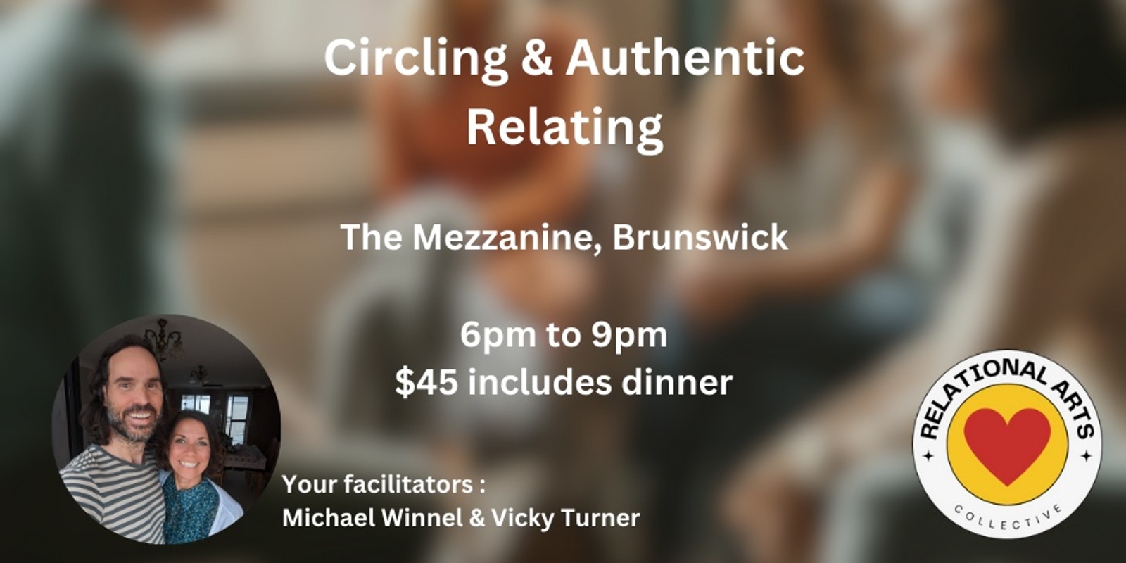 Banner image for Circling & Authentic Relating with Michael Winnel & Vicky Turner in Brunswick, Melbourne - Friday 8th November 6pm to 9pm