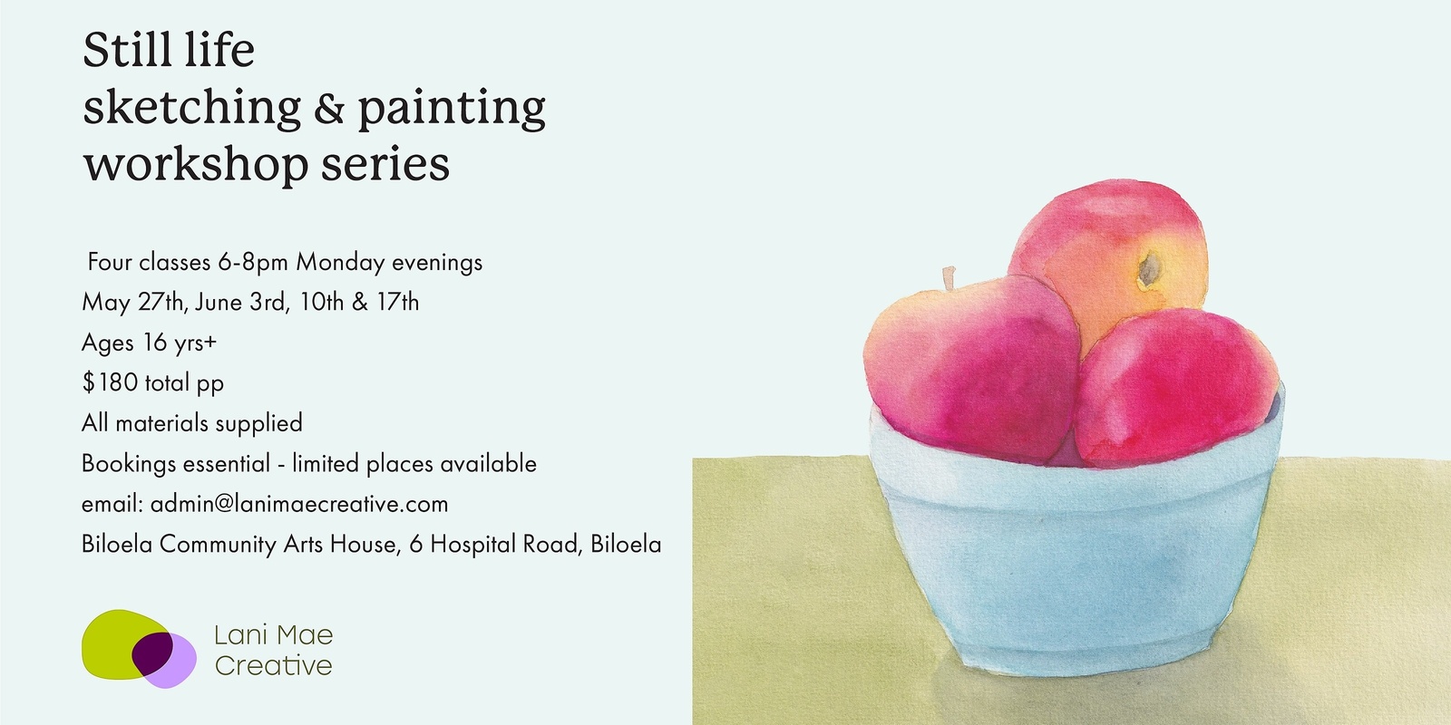 Banner image for Still Life Sketching and Painting Workshop Series 16yrs +
