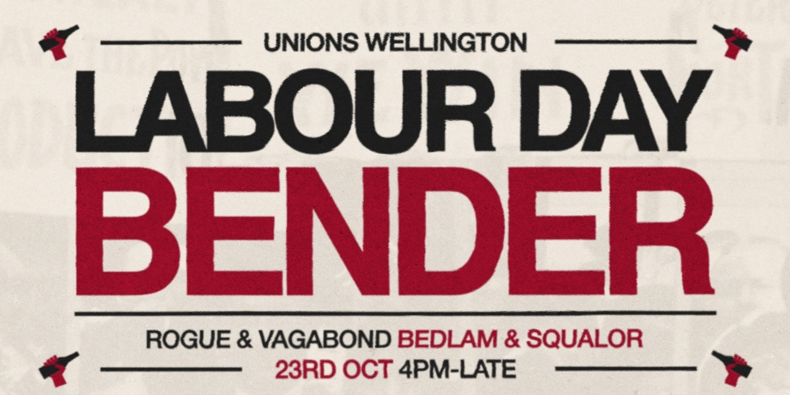 Banner image for LABOUR DAY BENDER with UNIONS WELLINGTON
