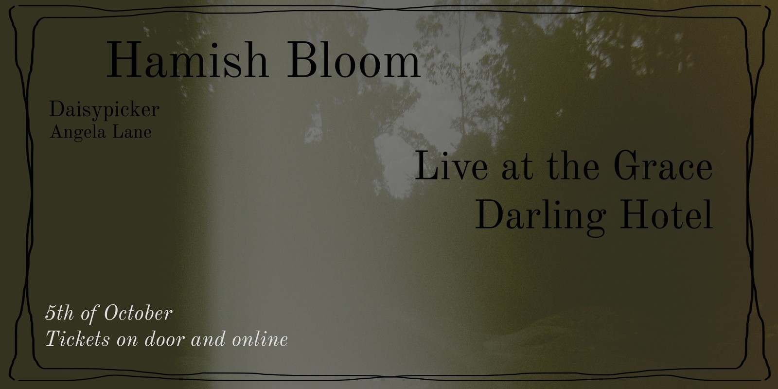 Banner image for HAMISH BLOOM + DAISYPICKER AND ANGELA LANE