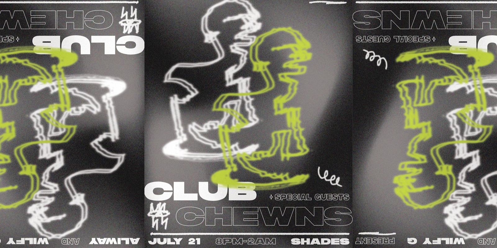 Banner image for Club Chewns ft. Aliway, Wilfy G + guests