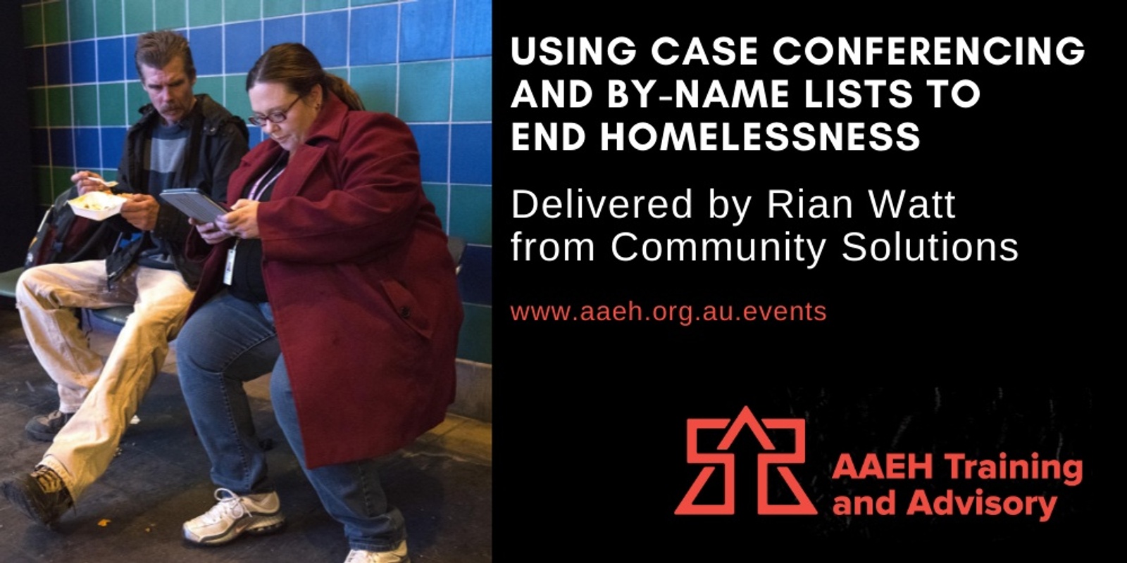 Banner image for Using case conferencing and by-name lists to end homelessness