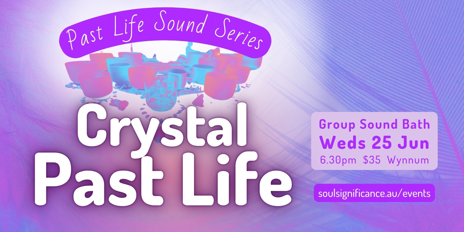 Banner image for Crystal Past Life Regression - Sound Journey