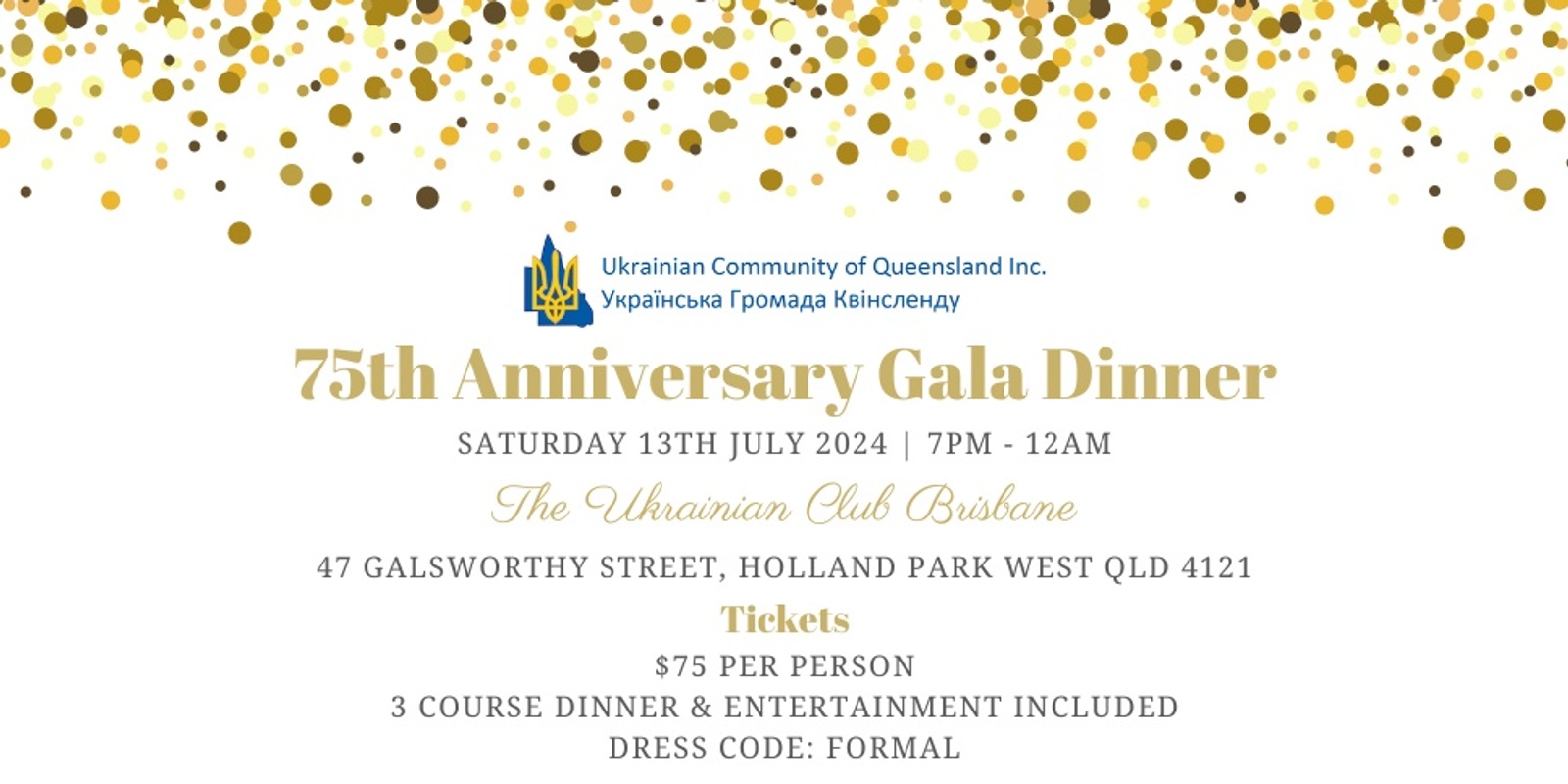 Banner image for Ukrainian Community of Queensland Inc's 75th Anniversary Gala Dinner