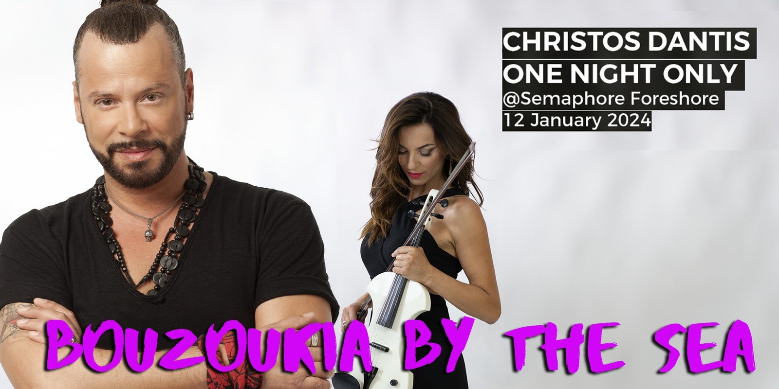 Banner image for Bouzoukia by the Sea. One night only in Adelaide, Christos Dantis!