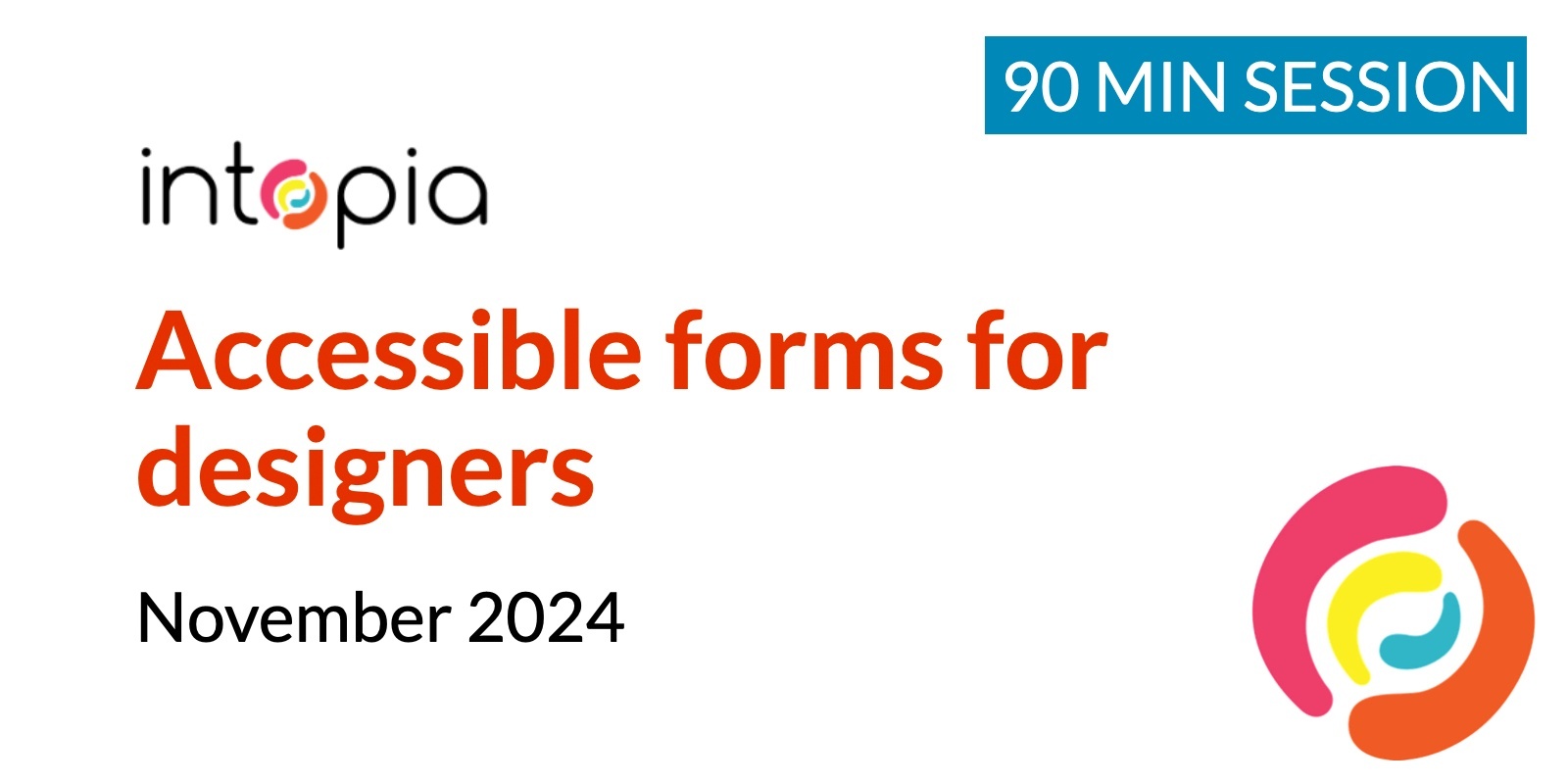 Banner image for Accessible forms for designers - November 2024