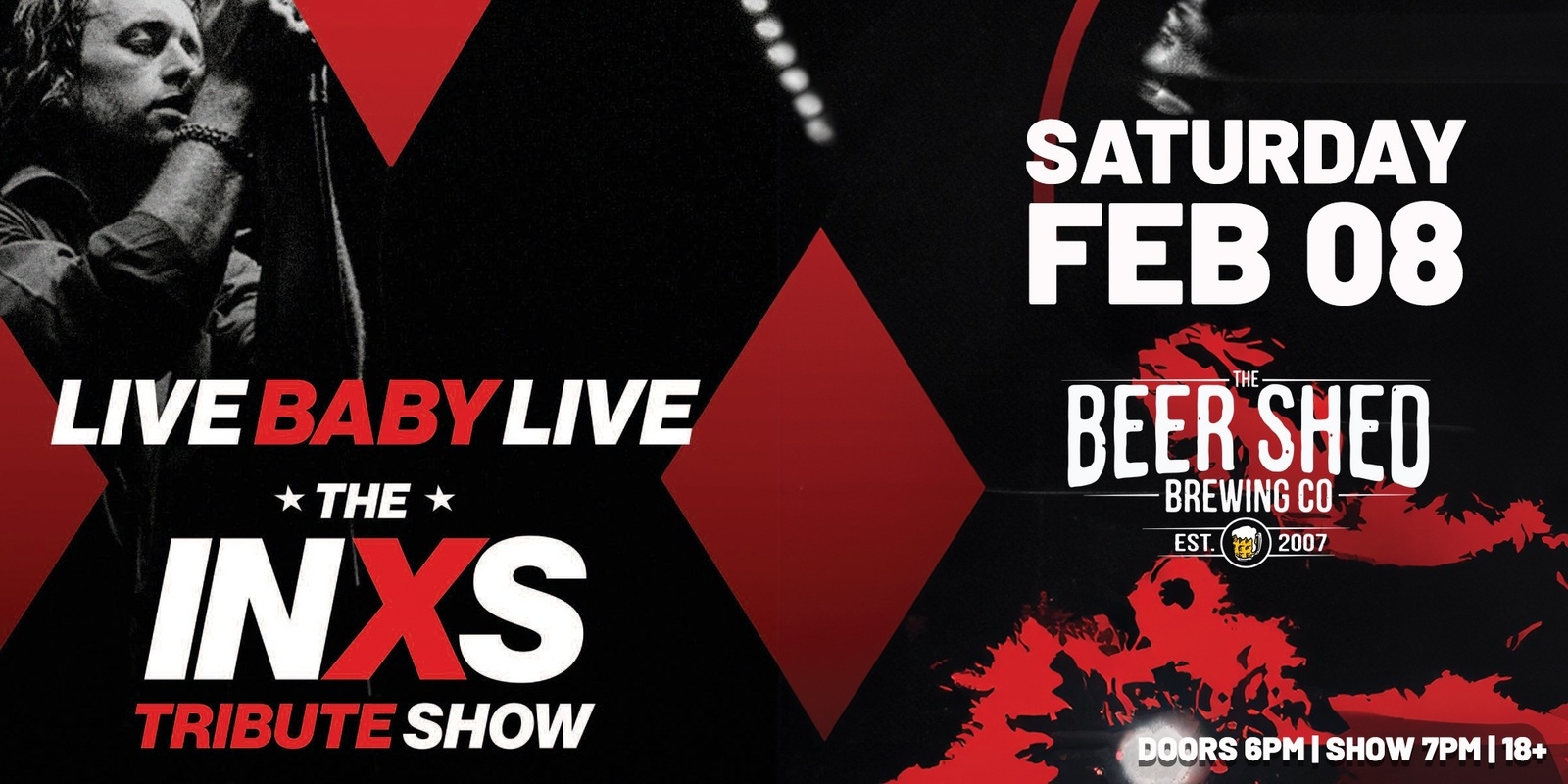 Banner image for INXS Live Baby Live - The Beer Shed