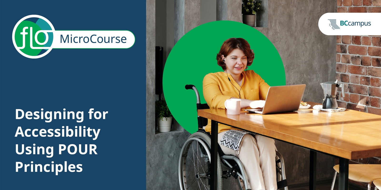 Banner image for FLO MicroCourse: Designing for Accessibility Using POUR Principles