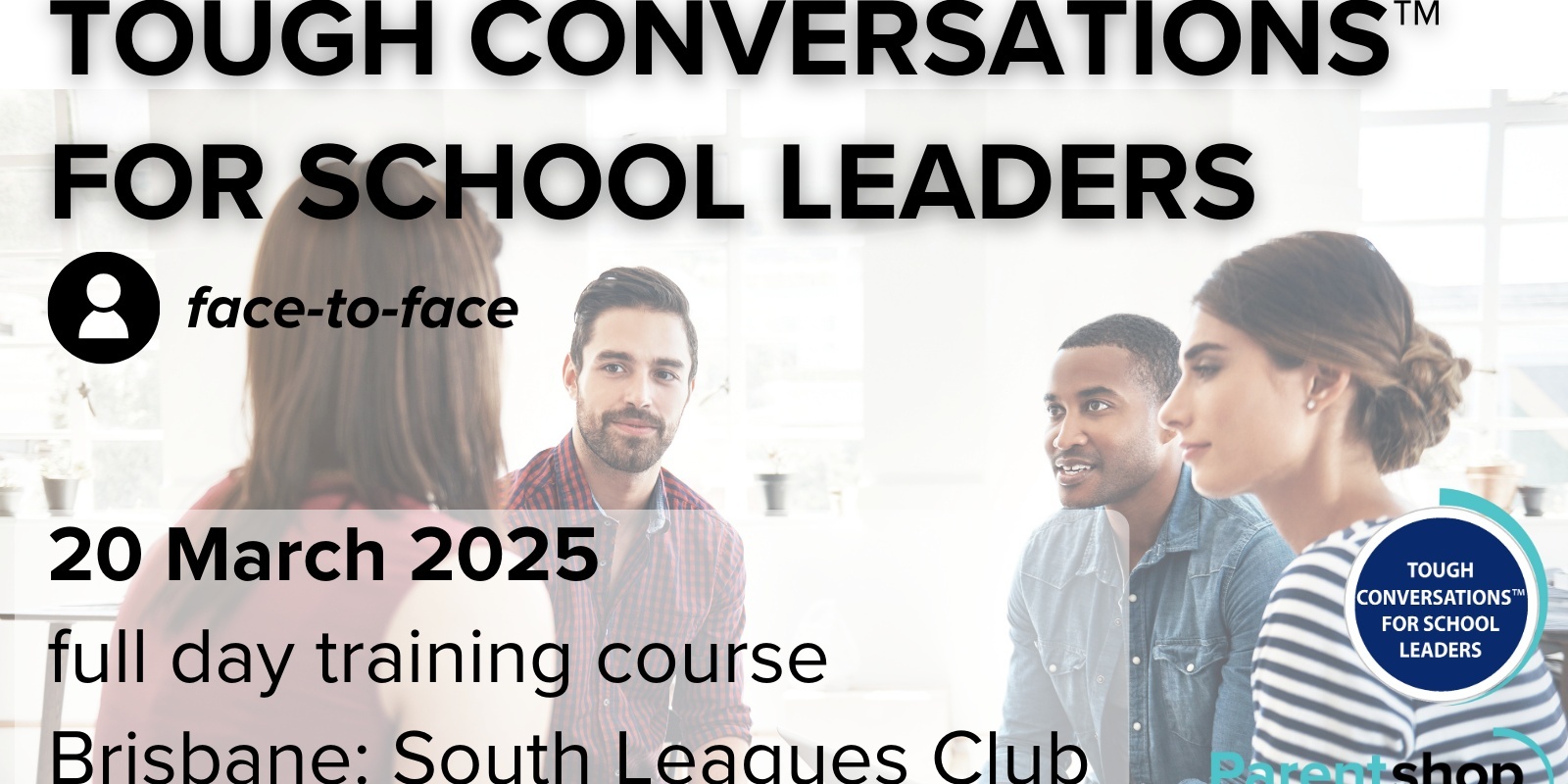 Banner image for Tough Conversations™ for School Leaders