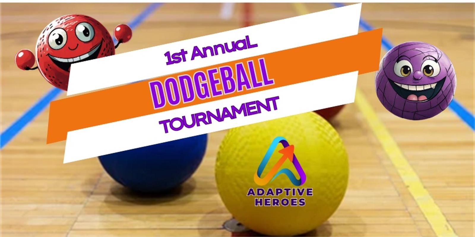 Banner image for 1st Annual Adaptive Heroes Dodgeball Tournament