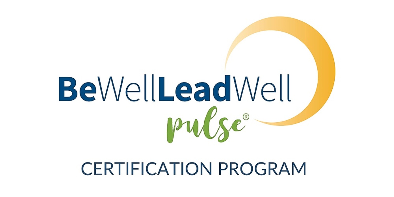 Be Well Lead Well Pulse® Certification - October 2023
