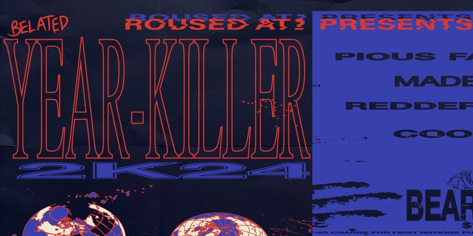 Banner image for Roused At! Belated Year-Killer 2k24