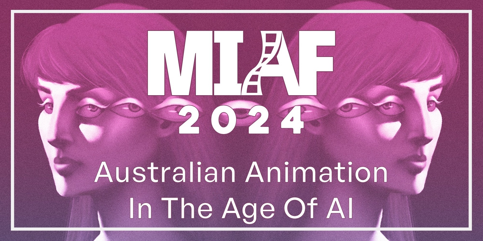 Banner image for MIAF 2024 - Australian Animation In A Time Of A.I.